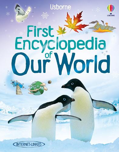 First Encyclopedia of Our World - First Encyclopedias (Hardback)