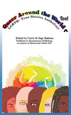 Queer Around the World Too: LGBTQ+ True Stories Anthology (Paperback)