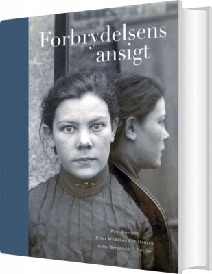 Forbrydelsens Ansigt - Poul Duedahl - Bog
