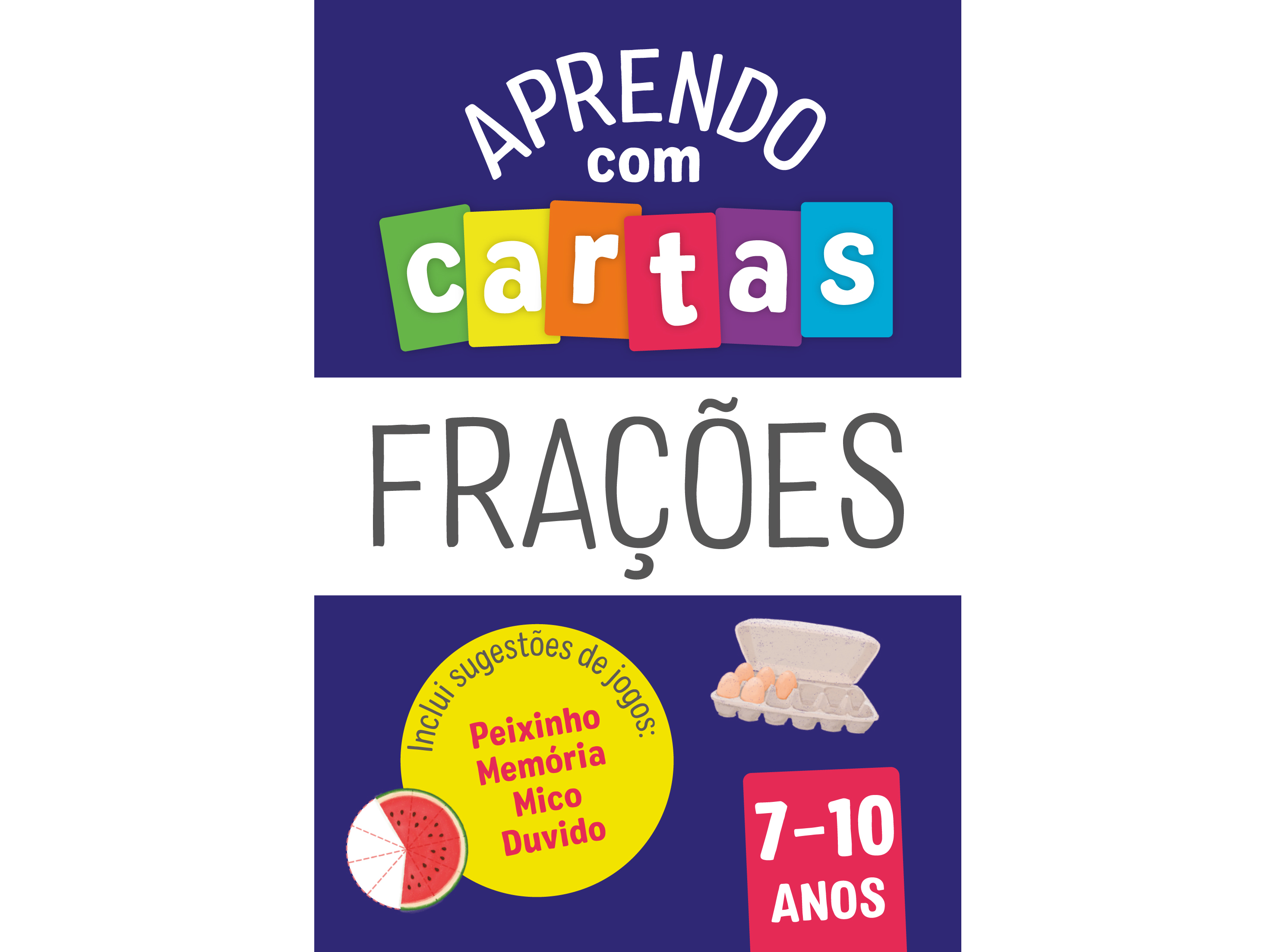 LIVRO APRENDO COM CARTAS: FRAÇÕES 7-10 ANOS