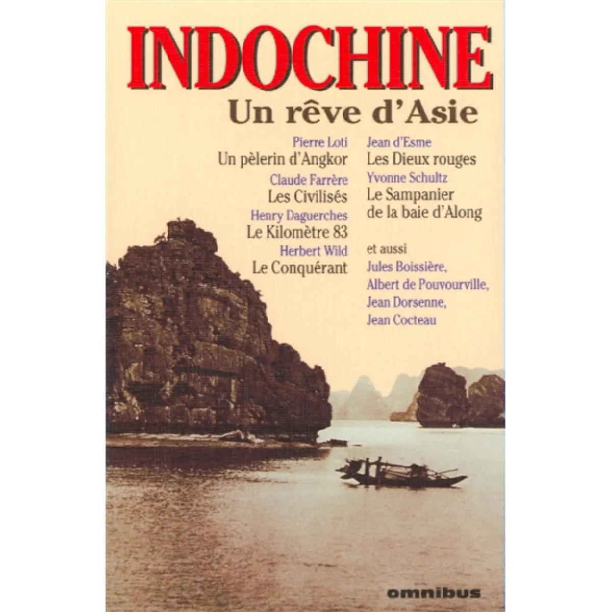 Indochine : un rêve d'Asie · Occasion