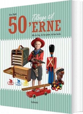 Tilbage Til 50'erne - Ove Dahl - Bog