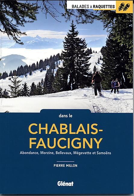 GLENAT - RAQUETTES CHABLAIS FAUCIGNY