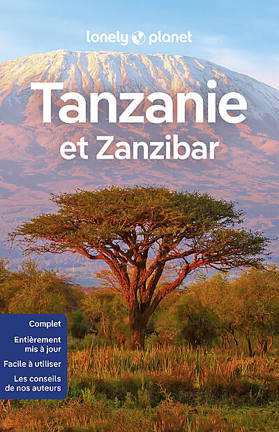 LONELY PLANET - TANZANIE ET ZANZIBAR LONELY PLANET EN FRANCAIS