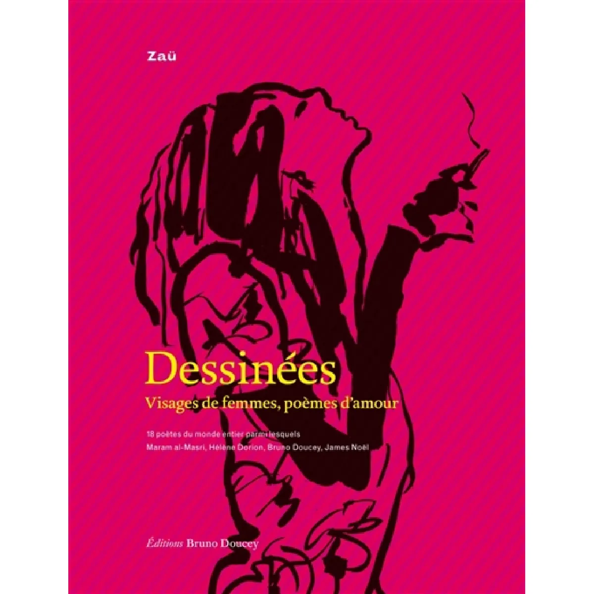Dessinées : visages de femmes, poèmes d'amour · Occasion