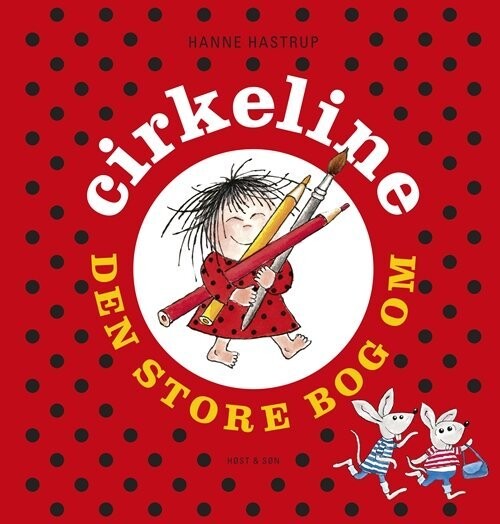 Den Store Bog Om Cirkeline - Hanne Hastrup - Bog