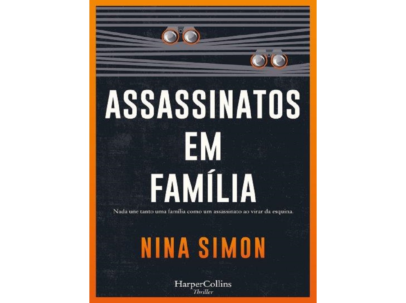 LIVRO ASSASSINATOS EM FAMÍLIA DE NINA SIMON