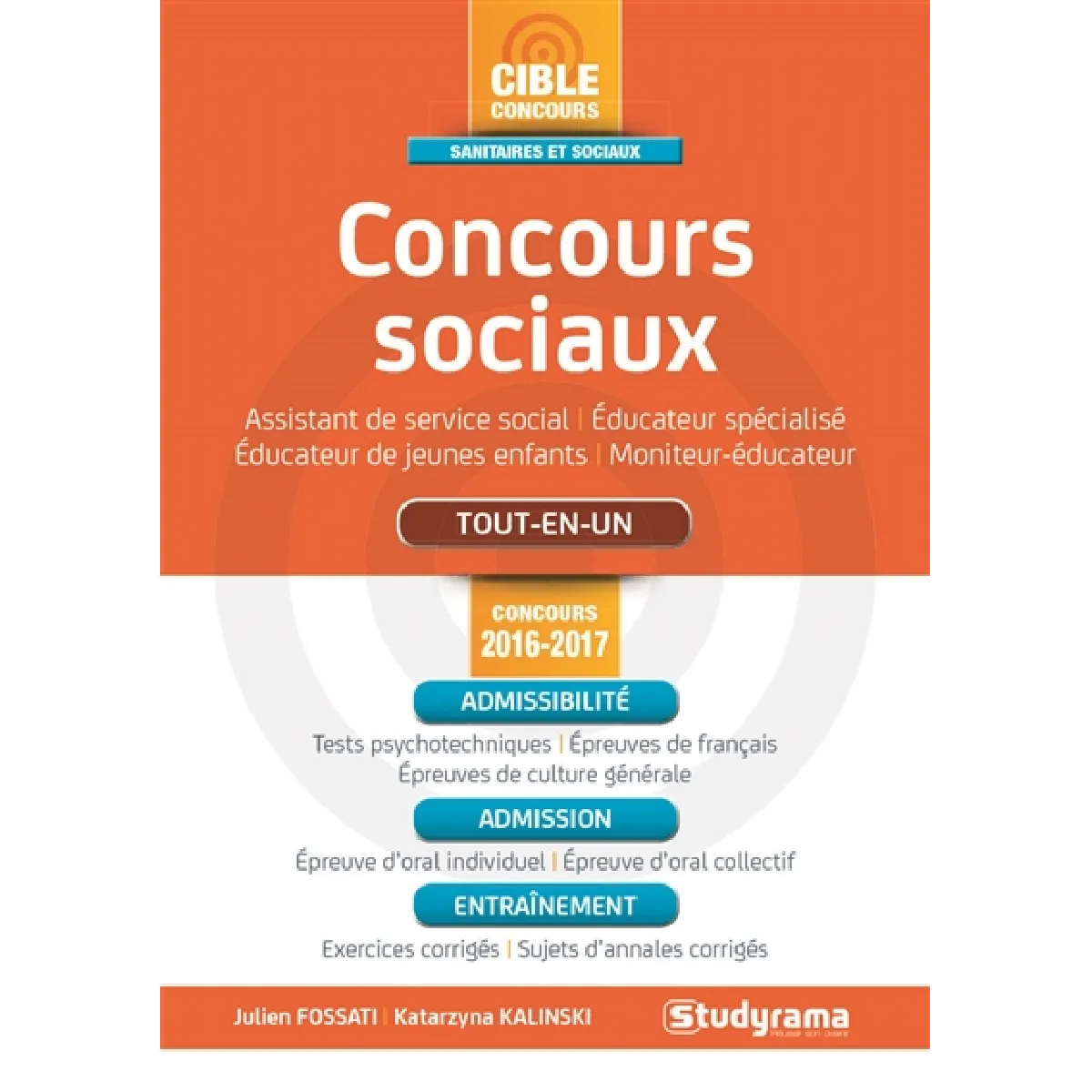 Concours sociaux : assistant de service social, éducateur spécialisé, éducateur de jeunes enfants, moniteur-éducateur : tout-en-un, concours 2016-2017 · Occasion