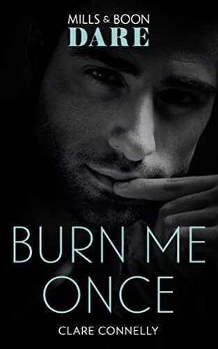 Burn Me Once (Dare), Connelly, Clare Paperback Book Pre-Owned English