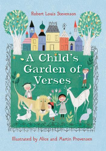 Robert Louis Stevenson's A Child's Garden of Verses (Hardback)