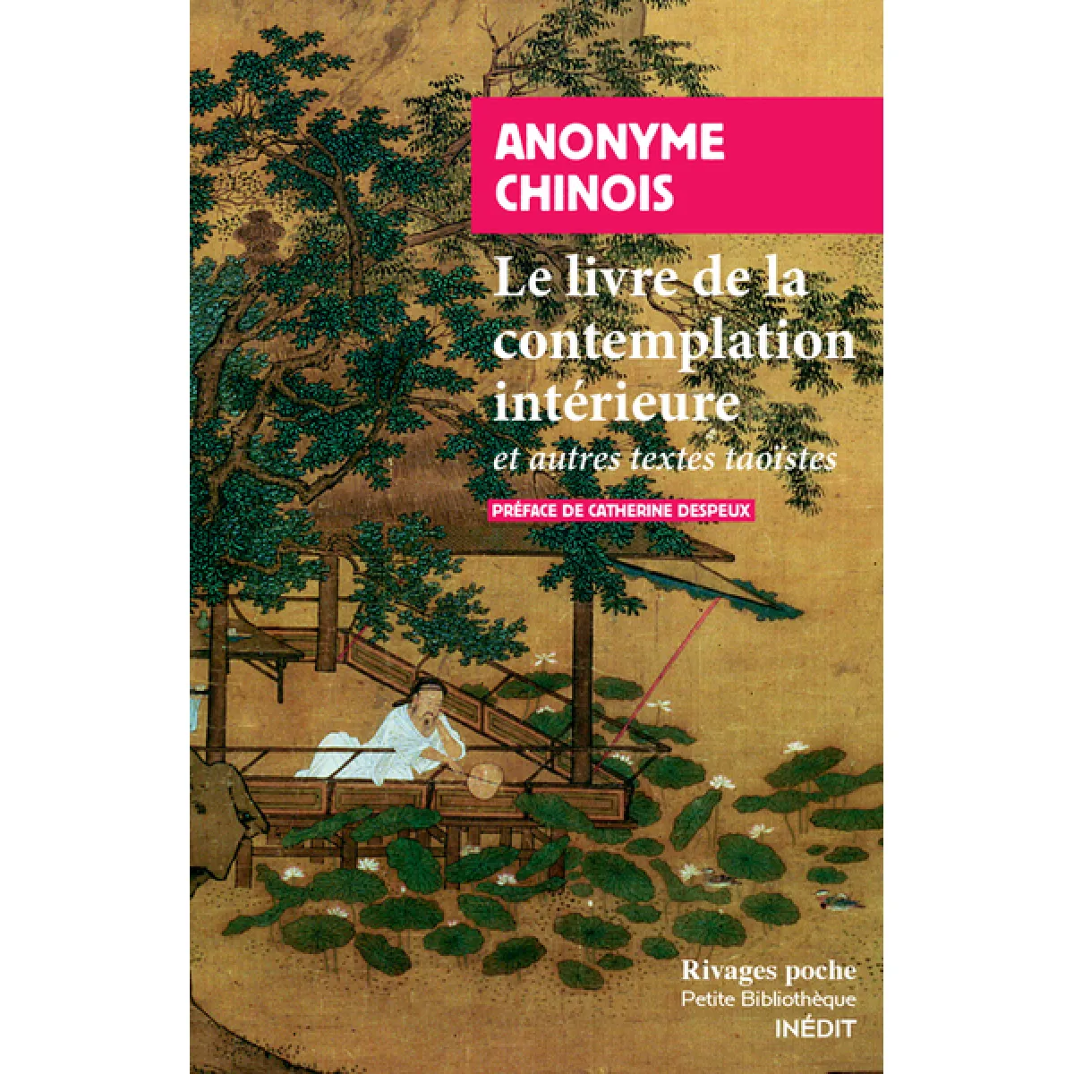 Le livre de la contemplation intérieure : et autres textes taoïstes · Occasion