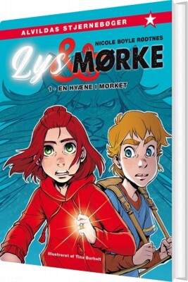 Lys Og Mørke 1: En Hyæne I Mørket - Nicole Boyle Rødtnes - Bog
