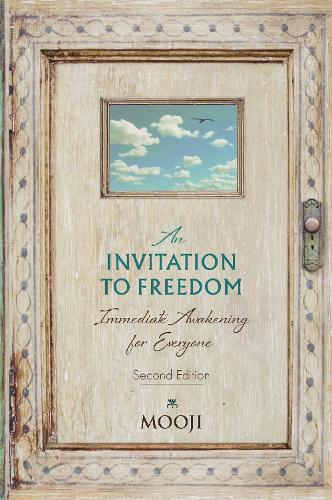 An Invitation to Freedom: Immediate Awakening for Everyone (Paperback)