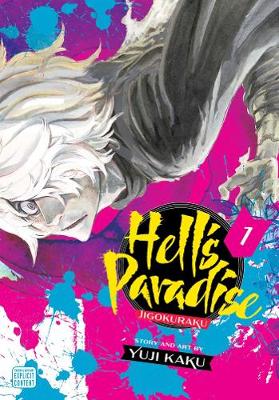 Hell's Paradise: Jigokuraku, Vol. 1 - Hell's Paradise: Jigokuraku 1 (Paperback)