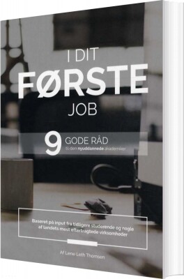 I Dit Første Job - Lene Leth Thomsen - Bog
