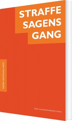Straffesagens Gang - Gorm Toftegaard Nielsen - Bog