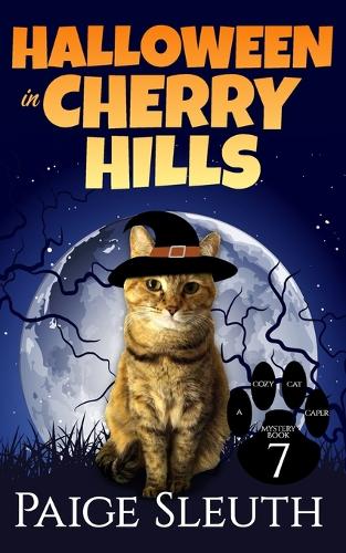 Halloween in Cherry Hills - Cozy Cat Caper Mystery 7 (Paperback)