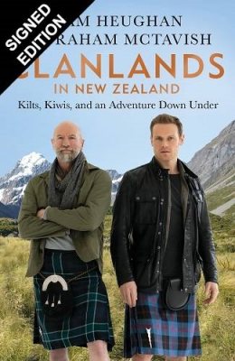 Clanlands in New Zealand: Kilts, Kiwis, and an Adventure Down Under: Signed Edition (Hardback)