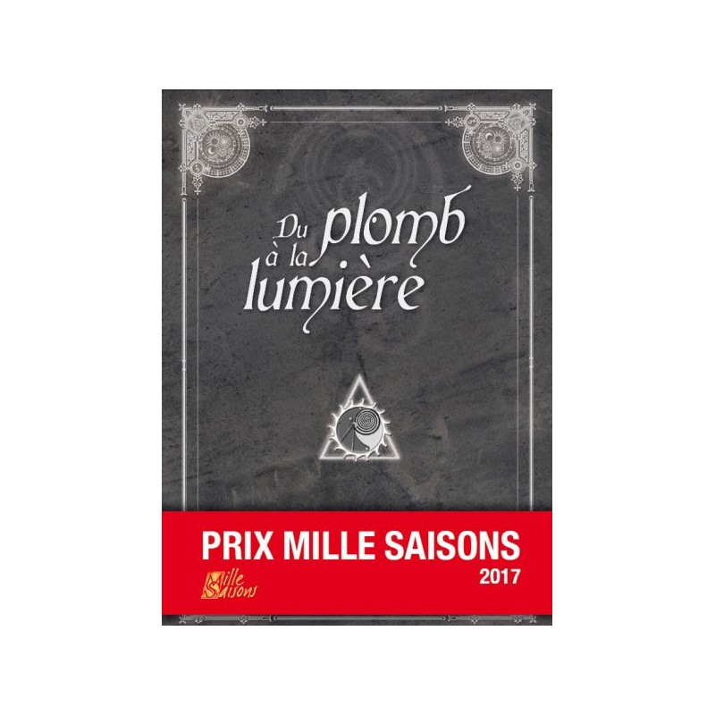 Du plomb à la lumière