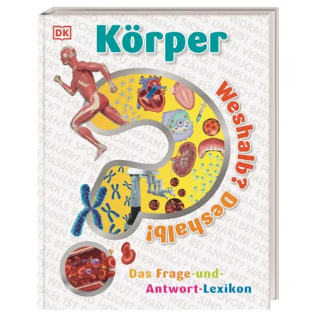 DK Verlag Weshalb? Deshalb! Körper