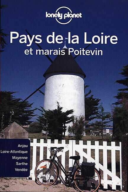 LONELY PLANET - PAYS DE LA LOIRE LONELY PLANET EN FRANCAIS
