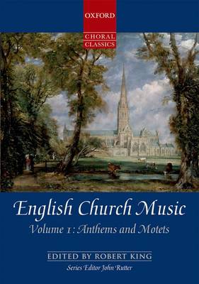 English Church Music, Volume 1: Anthems and Motets - Oxford Choral Classics Collections (Sheet music)