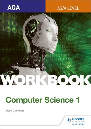 AQA AS/A-level Computer Science Workbook 1 (Paperback)