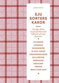Sju sorters kakor : Sveriges bästa recept på klassiska bakverk och nya favoriter
