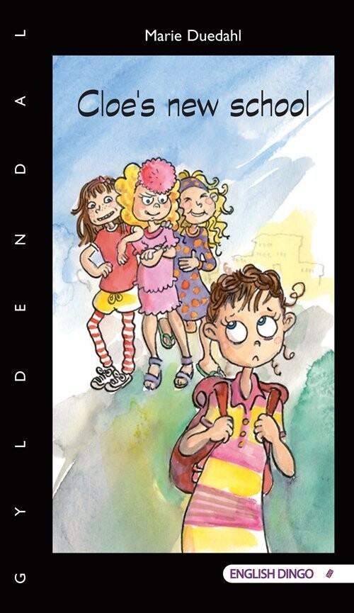 Cloe's New School - Marie Duedahl - Bog
