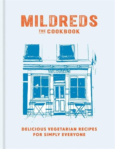 Mildreds Vegetarian: Delicious vegetarian recipes for simply everyone (Hardback)
