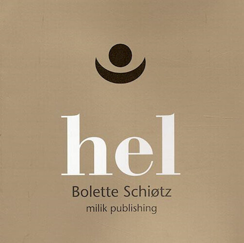 Hel - Bolette Schiøtz - Bog