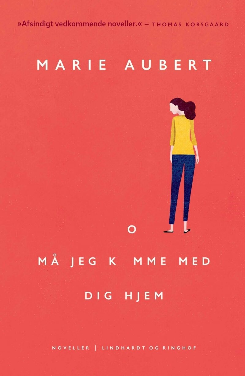 Må Jeg Komme Med Dig Hjem - Marie Aubert - Bog