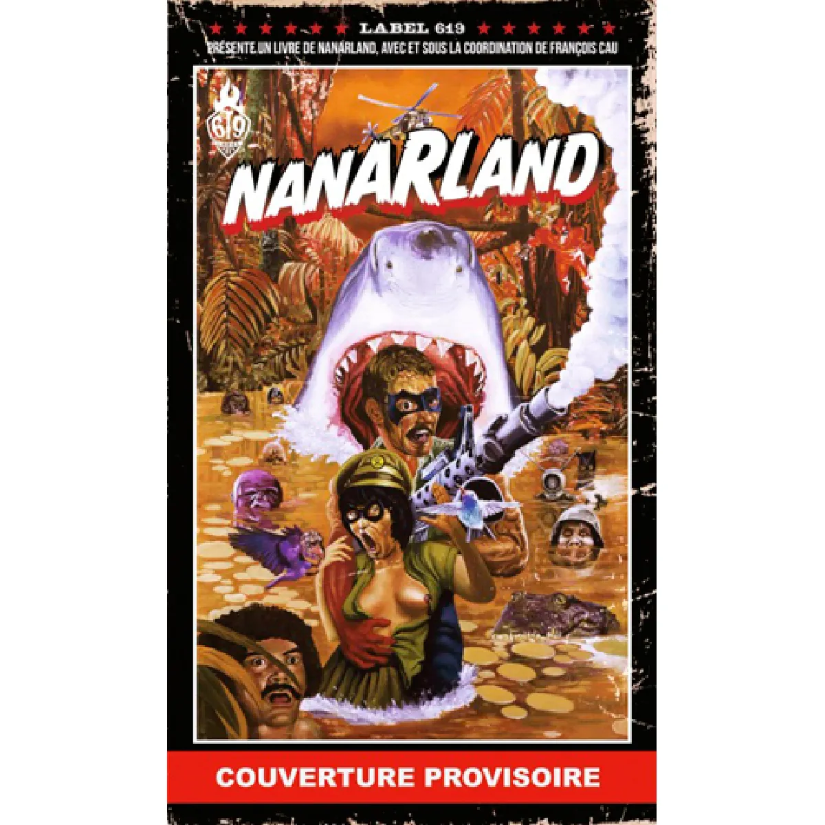 Nanarland : le livre des mauvais films sympathiques. Vol. 2. Electric boogaloo · Occasion
