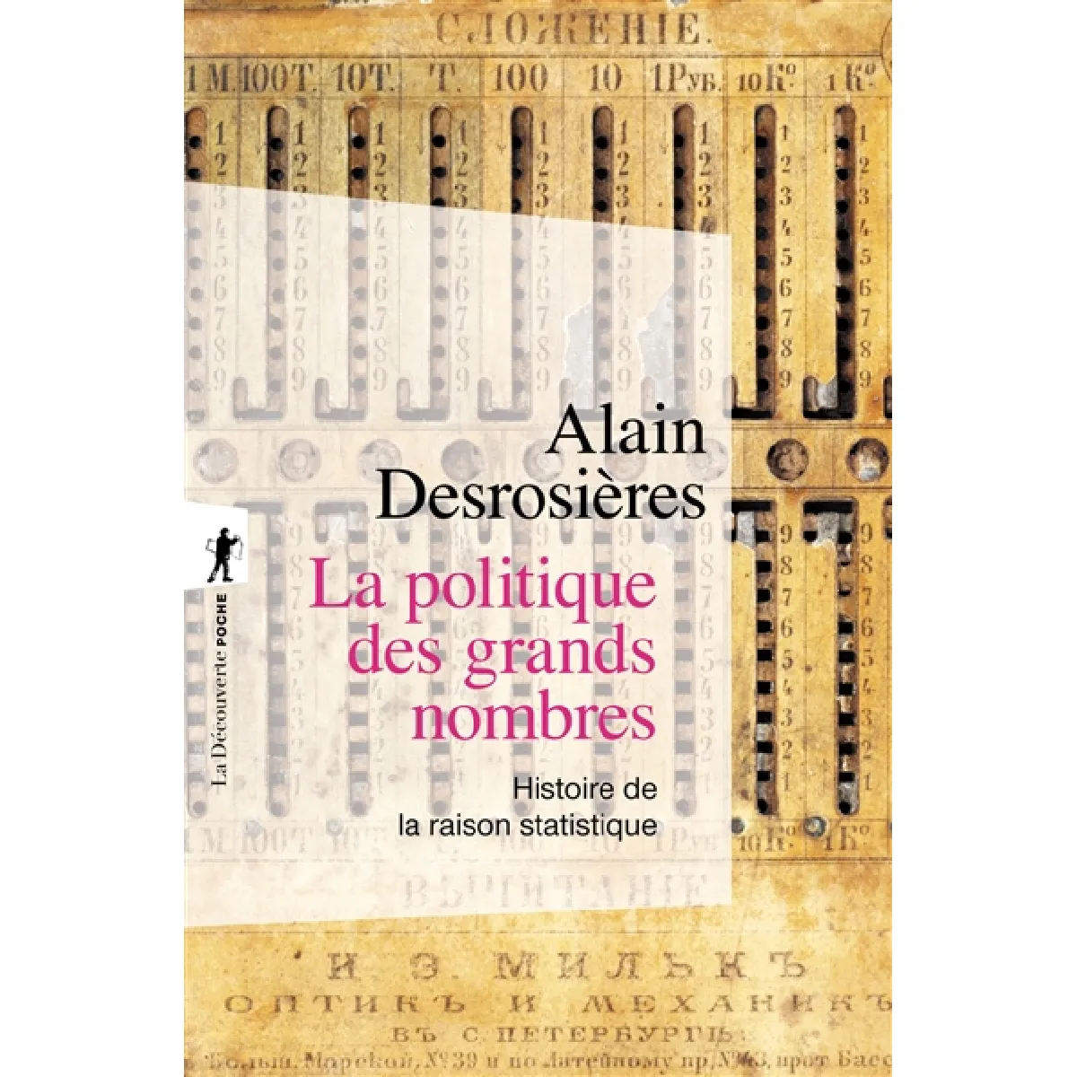 La politique des grands nombres : histoire de la raison statistique