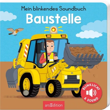 ars Edition Mein blinkendes Soundbuch - Auf der Baustelle