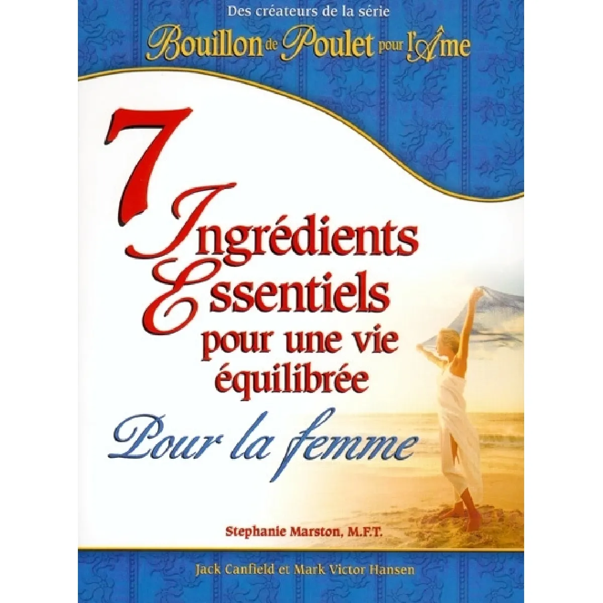 7 ingrédients essentiels pour une vie équilibrée pour la Femme · Occasion