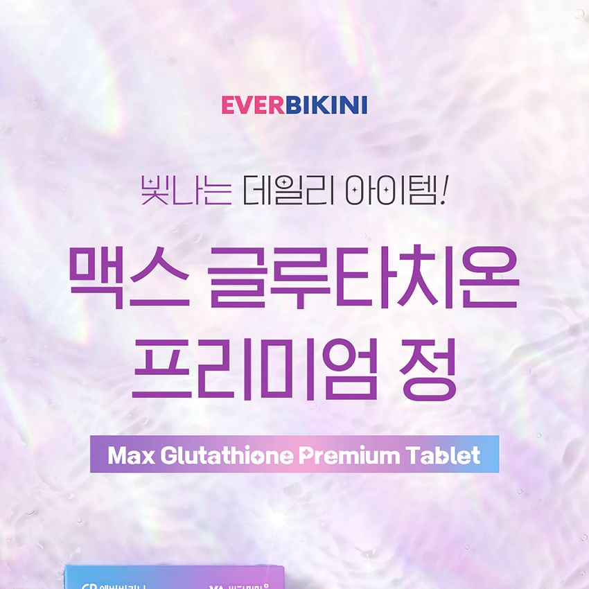 Everbikini - Max Glutathion Premium Tablet