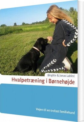 Hvalpetræning I Børnehøjde - Jonas Labied - Bog