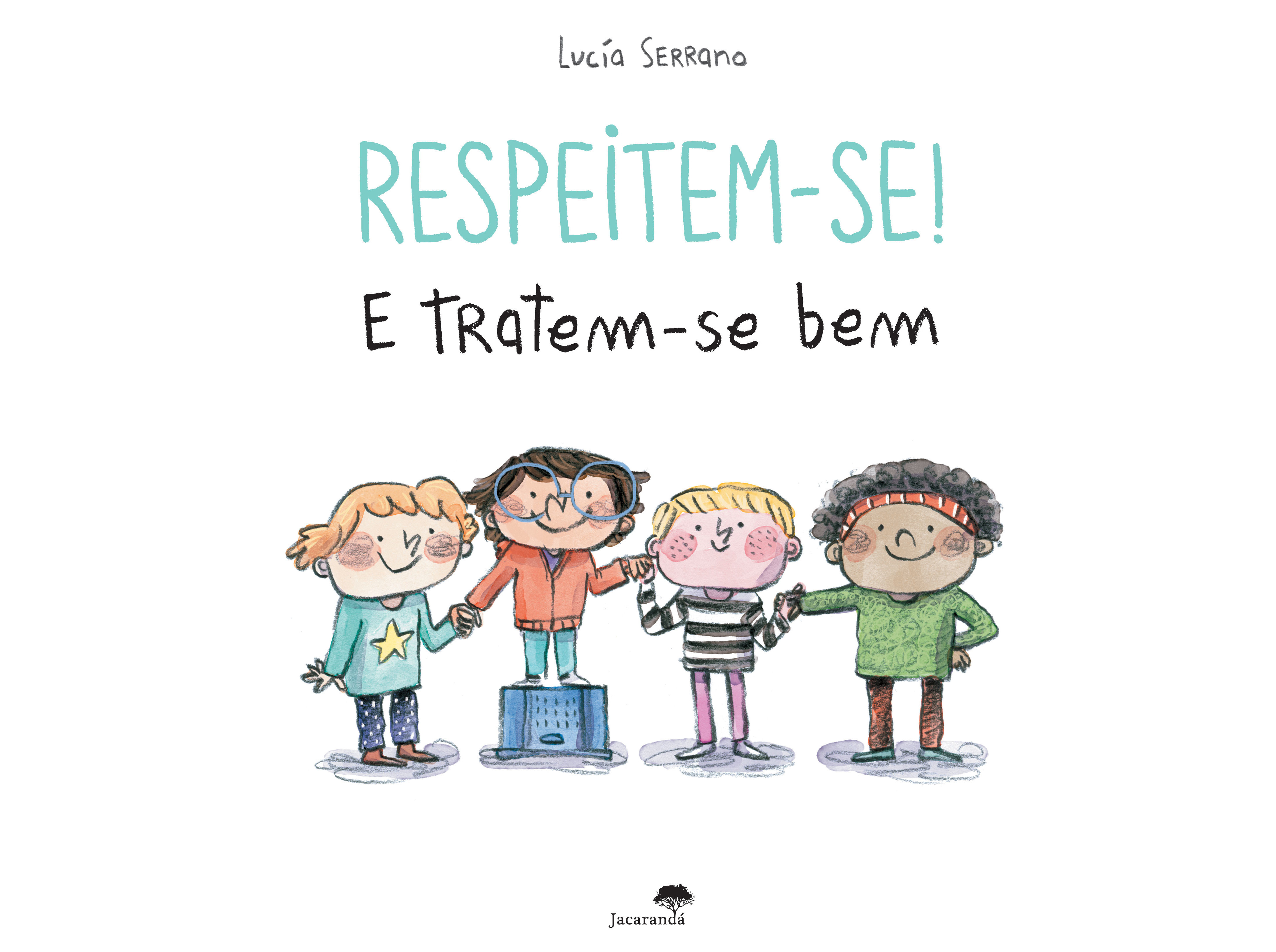 LIVRO RESPEITEM-SE! E TRATEM-SE BEM DE LUCÍA SERRANO