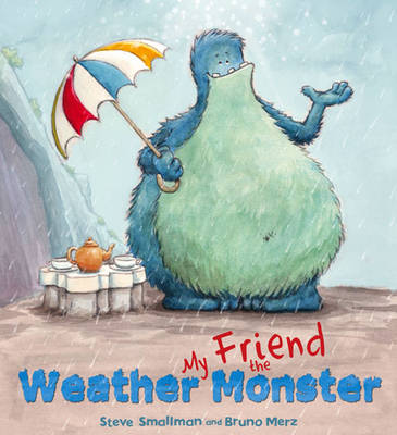 Storytime: My Friend the Weather Monster - Storytime (Paperback)