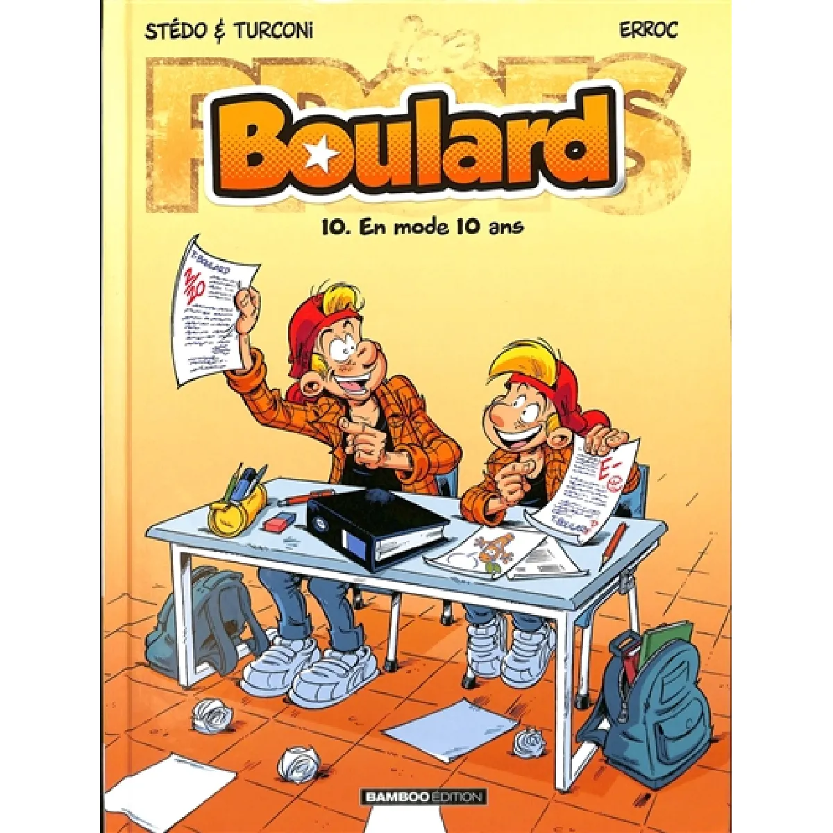 Boulard. Vol. 10. En mode 10 ans