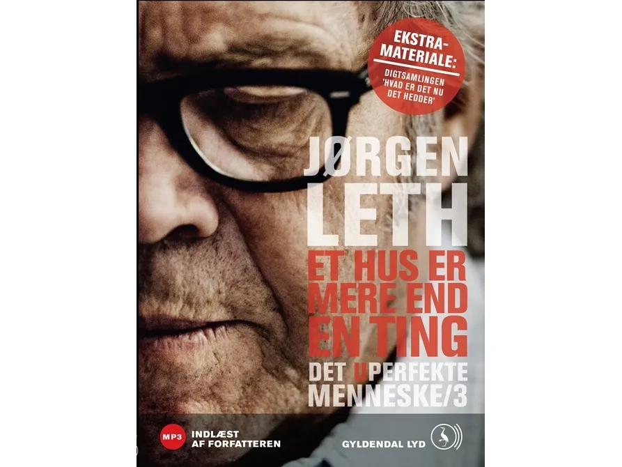 Et hus er mere end en ting | Jørgen Leth