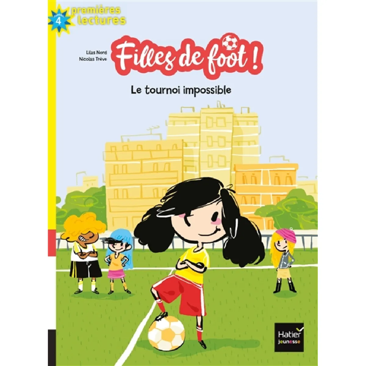 Filles de foot !. Vol. 1. Le tournoi impossible · Occasion