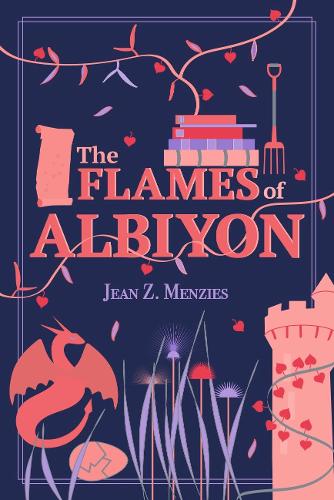 The Flames of Albiyon - The Flames of Albiyon 1 (Paperback)