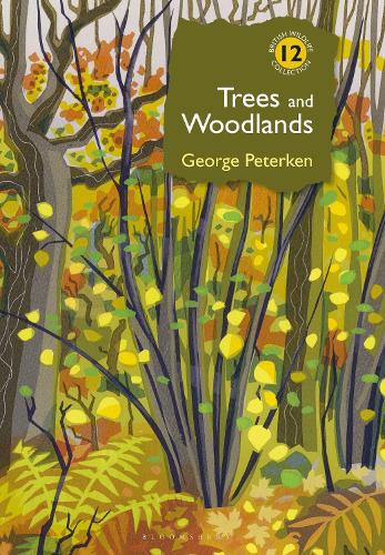 Trees and Woodlands - British Wildlife Collection (Hardback)