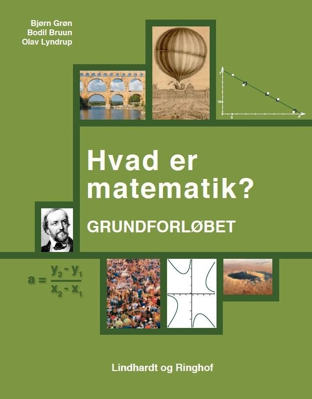 Hvad Er Matematik? Grundforløbet - Bjørn Grøn - Bog