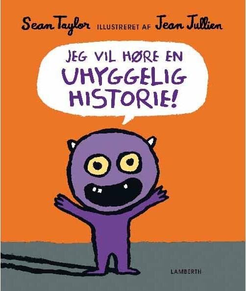Jeg Vil Høre En Uhyggelig Historie! - Sean Taylor - Bog