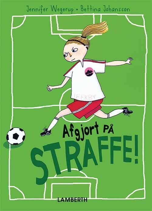 Afgjort På Straffe! - Jennifer Wegerup - Bog