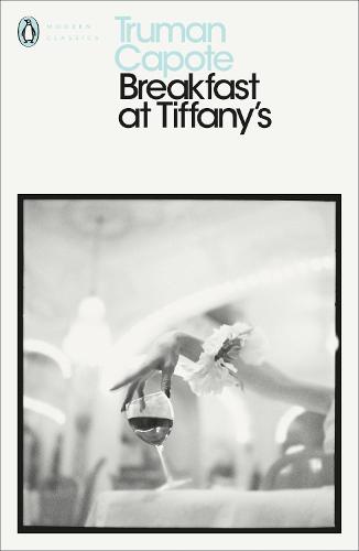 Breakfast at Tiffany's - Penguin Modern Classics (Paperback)