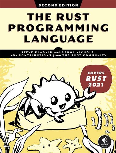 The Rust Programming Language: 2nd Edition (Paperback)